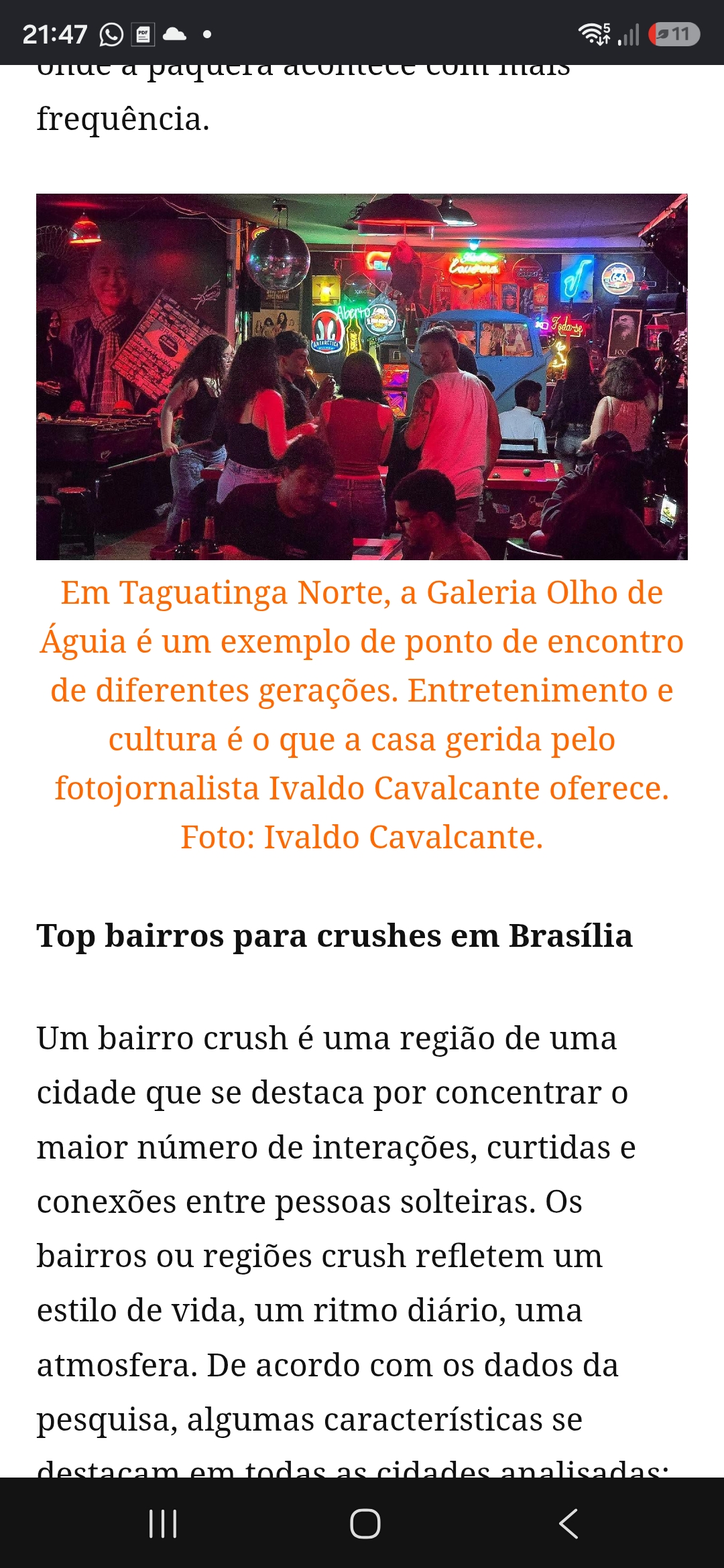 Taguatinga é escolhida o bairro crush, o point da paquera no DF