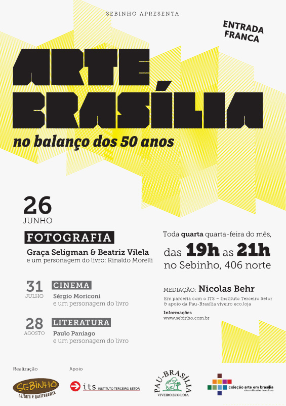 Semin?rio Arte em Bras?lia - do " livro Fotografia - Ousadia em Imagens" das autoras Gra?a Seligman e Beatriz Vilela .Data: Quarta, 26 de junho.Hor?rio: Das 19h ?s 21h. Local: Sebinho Caf? e Livraria (SCLN 406, Bl C, Lj 44).