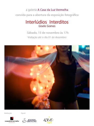 Convite - A Casa da Luz Vermelha convida para a abertura da exposi??o - Interl?dios Interditos - de Gisele Gomes