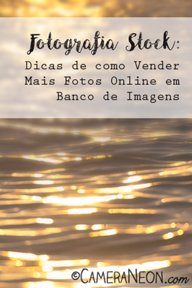 Dicas de como Vender Mais Fotos Online em Banco de Imagens