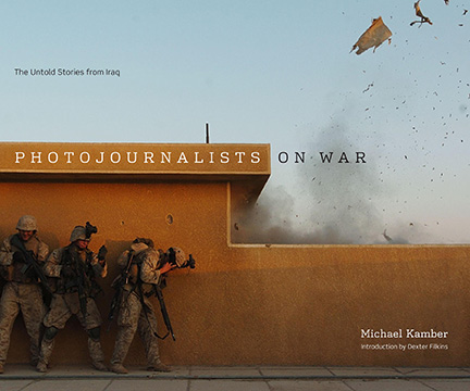 Fotojornalistas sobre a guerra Os Untold Stories do Iraque. de MICHAEL KAMBER.
