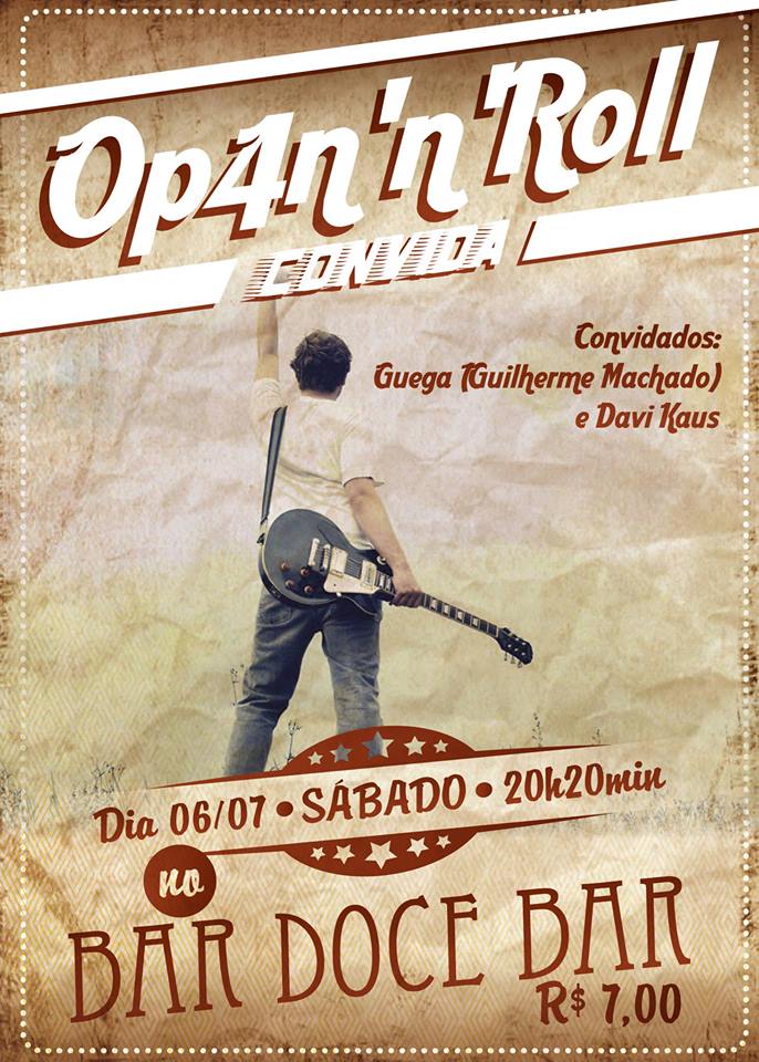 A Quarta edi??o do projeto independente -Op4n'n'Roll-, que convida os m?sicos de Taguatinga e demais cidades.Onde: Bar Doce Bar (Col?nia Agricola Samambaia, pr?ximo ao Tagua Park)  Que horas? as 20:20 horas