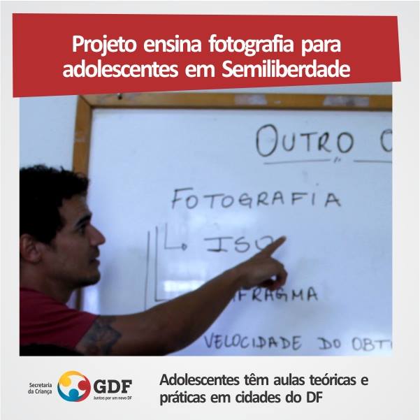 Projeto ensina fotografia para adolescentes em Semiliberdade.   Ascom/SECrian