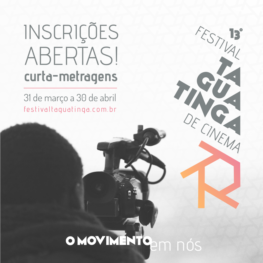 Festival Taguatinga de Cinema abre seleo nacional de curtas-metragens.