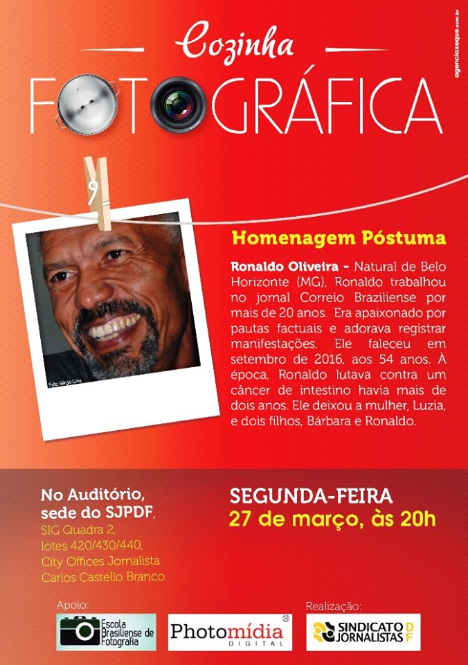Ronaldo Oliveira será homenageado Hoje na 1ª edição de 2017 da Cozinha Fotográfica.
