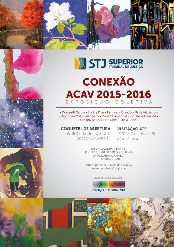 Convite - Exposio Conexo ACAV 2015-2016.Local:2 andar do Edifcio Plenrios do Superior Tribunal de Justia, no SAFS, Quadra 6, Lote 1, Trecho III, Braslia-DF.