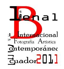 1era Bienal Internacional de Fotograf?a - Art?stica Contempor?nea Ecuador 2011.