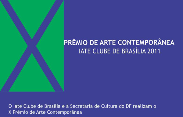 X Pr?mio de Artes Contempor?neas do Iate Clube de Bras?lia.