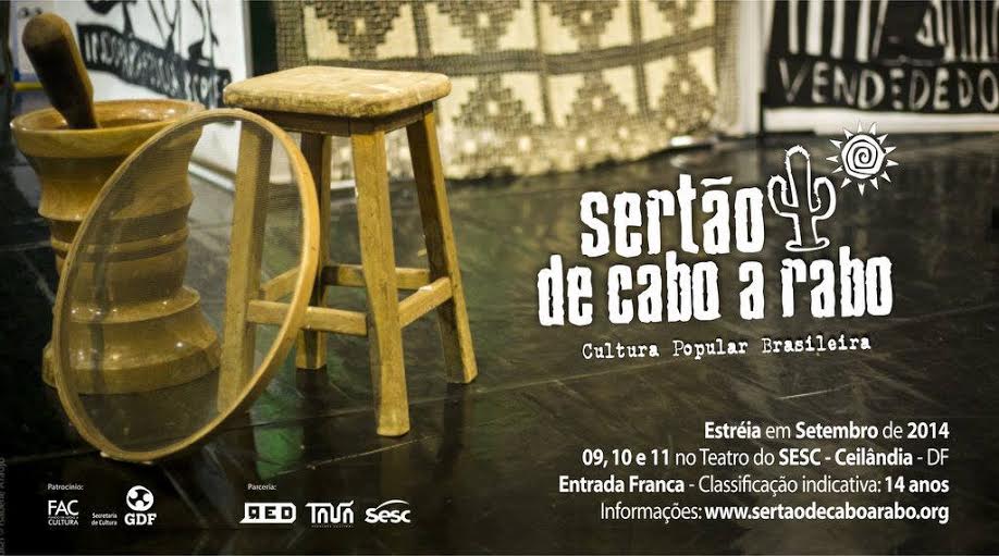 Estreia em setembro o espet?culo "Sert?o de Cabo a Rabo"