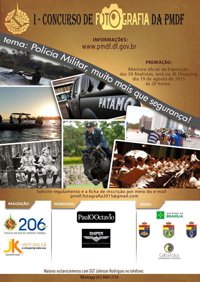  1? Concurso de Fotografia da corpora??o com o tema: ?Pol?cia Militar Muito Mais que Seguran?a?.